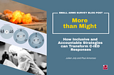 More than Might: How inclusive and accountable strategies can transform C-IED responses