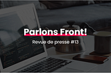 Parlons Front !