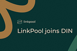 LinkPool Joins DIN, the Decentralized Infrastructure Network