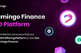 Flamingo Finance, a DeFi Platform Built on Neo, Prepares for the First IDO on N3
