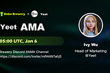 Brewery AMA with Yeet’s Head of Marketing— Ivy Wu