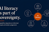 AI literacy sovereignty graphic showing judgement, skills, confidence, oversight and trust.