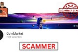 Crypto Scammer Exposed: YouTuber CoinMarket