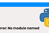 Import Errors in Python: No Module Named “Module_Name” For VS Code