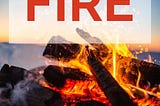 How to Build a Fire