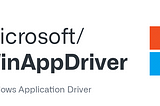 WinAppDriver — Automation of Desktop apps using selenium like tool