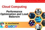 Performance Optimization and Load Balancing in Cloud Computing