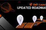DeFi Launch V2 - Roadmap