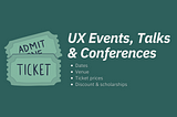 Save the date(s): Must-attend UX conferences & talks inside!