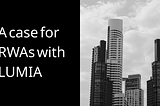 A case for RWAs with LUMIA
