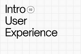 02. User Experience/UX