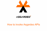 Invoking APIs In Asgardeo
