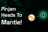 Pinjam Heads To Mantle! (+Airdrop Details)