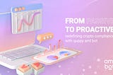 Cryptocurrency Transaction Monitoring in 2025: The Quppy AML Bot Advantage