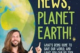 Zero Waste Denverite: Book Review on Good News, Planet Earth!