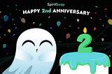 HAPPY SECOND BIRTHDAY SPIRITSWAP!