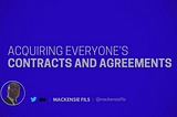Acquiring Everyone’s Contracts and Agreements