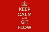 Git Flow Explained: Quick and simple