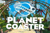 Review — Planet Coaster