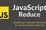 Javascript: reduce()