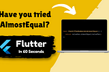 FLUTTER IN 60 SECONDS — Approximately Equal, #04