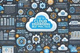 Cloud Engineering Best Practices