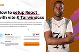 How to Set Up React.js with Vite and Tailwind CSS