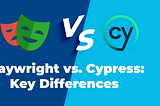 Playwright vs. Cypress: Key Differences