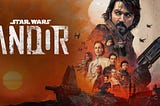 ‘Andor’ is the Greatest ‘Star Wars’ Project Ever Made