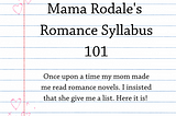 The Romance Novel 101 Syllabus