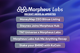 Morpheus Labs Ecosystem Updates: Innovations, Partnerships, and New Opportunities