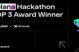 CharacterX’s DOUBLE WIN in Solana Hackathon!