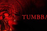 5 reasons why you should watch Tumbbad