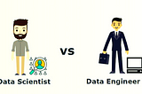 Data Engineers vs Data Scientists: A Comparative Exploration
