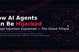 How AI Agents Can Be Hijacked: Prompt Injection Explained