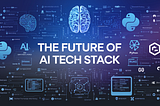 The Future of AI Tech Stacks