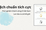 Lệch chuẩn tích cực, điểm sáng và reframing