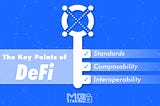 Standards, Composability, Interoperability - componente cheie pentru DeFi