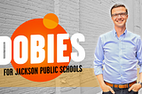 Former Mayor Derek Dobies Announces Bid for Jackson Public School Board
