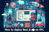How to Deploy your NextJS App on a VPS