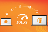 Faster Magento 2 Migration Process With 3 Tips