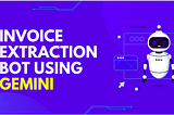 Invoice Extraction Bot using Streamlit and Gemini