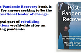 The Post-Pandemic Recovery book is written for anyone seeking to be the transformational leader of…