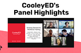 CooleyED Panel — Growing Demand for Workforce Training