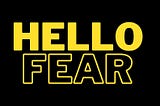 Hello, Fear. 2