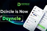 Dcircle rebranded ‘Dsyncle’, redefining the Web3 social IM experience!