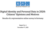 Report: Digital Identity and Personal Data in 2020: Citizens’ Opinions and Motives