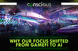 Why Our Focus Shifted from GameFi to AI