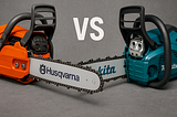 Husqvarna Vs Makita Chainsaw