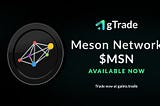 Meson ($MSN) is listed on gTrade